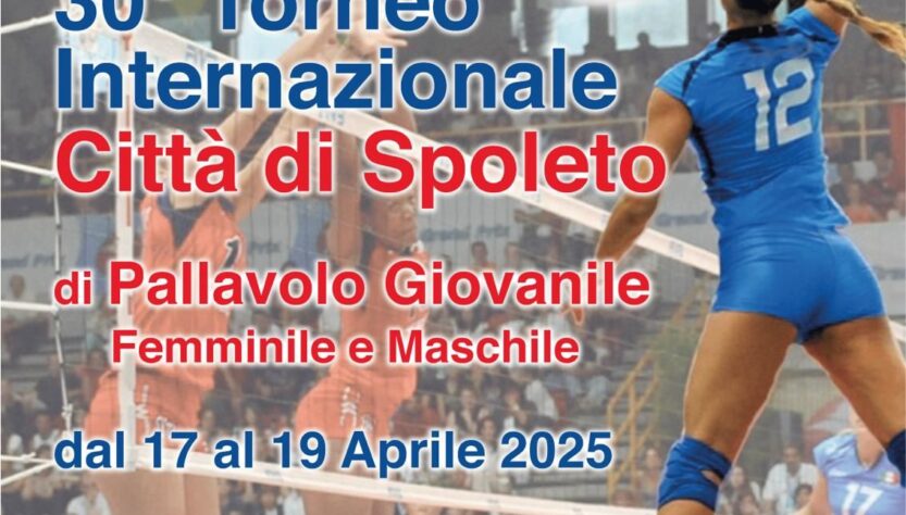 Locandina 30° Torneo Internazionale Città di Spoleto, pallavolo giovanile, dal 17 al 19 aprile 2025