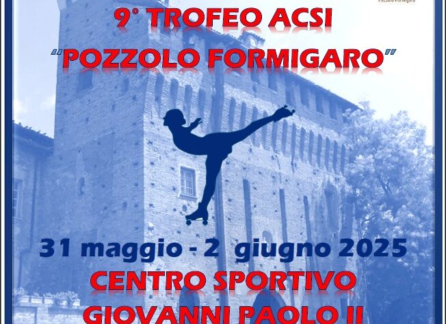 Locandina 9° Trofeo Acsi "Pozzolo Formigaro (Al). 32 maggio - 2 giugno 2025